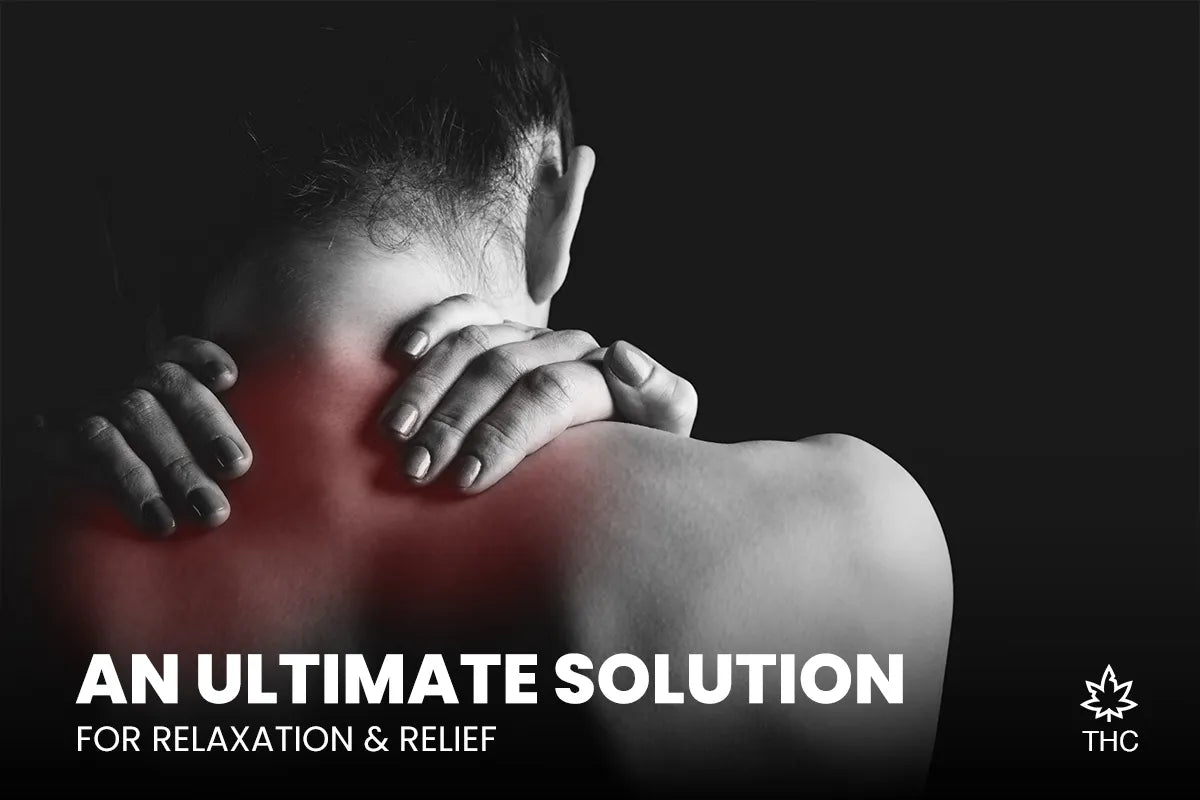Delta 9 Thc: An Ultimate Solution For Relaxation & Relief