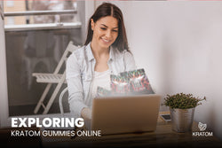 Image of Exploring Kratom Gummies Online