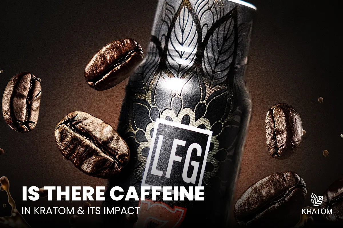 Is There Caffeine in Kratom & Its Impact