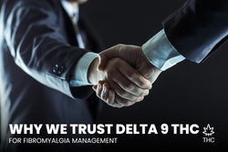 Image of Why We Trust Delta 9 THC for Fibromyalgia Management