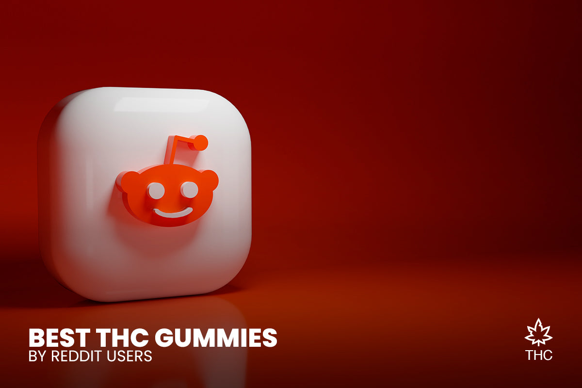Sweet Trips and High Vibes: Best THC Gummies by Reddit Users