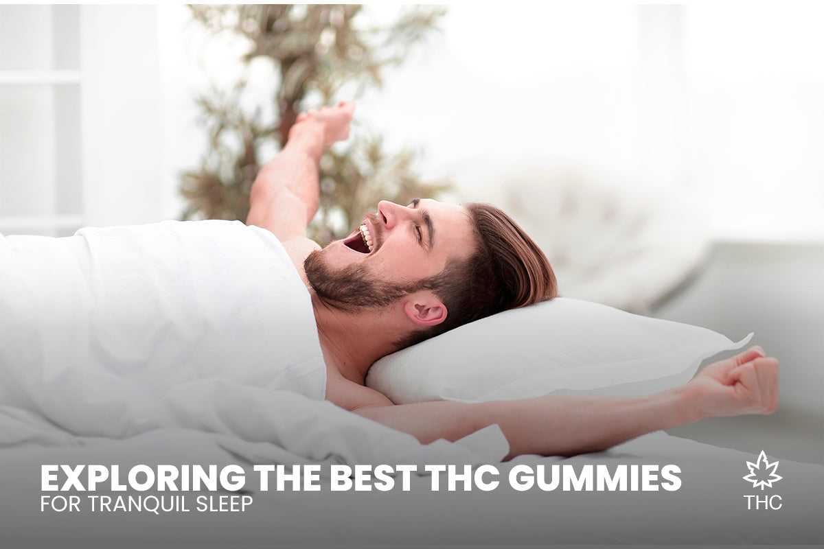 Dreamy Delights: Exploring the Best THC Gummies for Tranquil Sleep